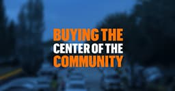 Thumbnail for Blog Buying the Center of the Community